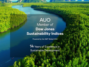 AUO Included in the Dow Jones Sustainability World Indices for the Fourteenth Time, Showcasing Unwavering Commitment on Sustainability Excellence